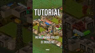 tutorial on reducing pollution in theotown