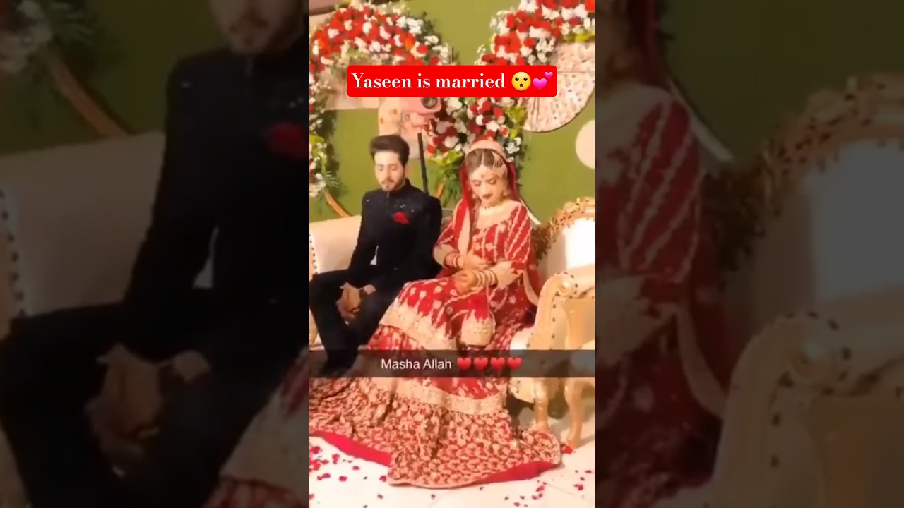 Yaseen Is Married 😮❤️🙌