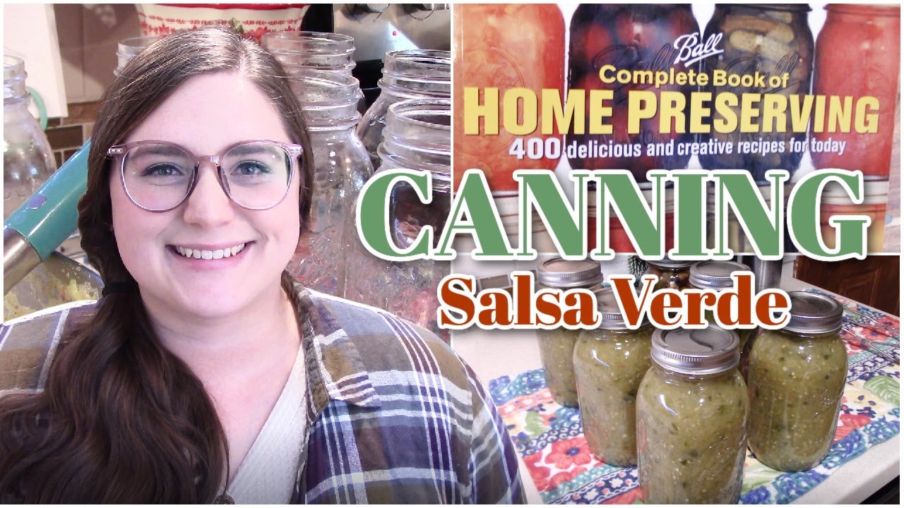 HOW TO CAN SALSA VERDE KIRSTI PICKENS YouTube