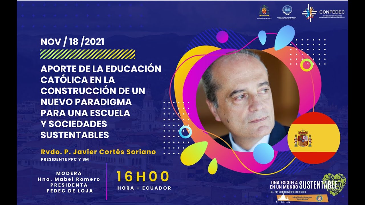 APORTE DE LA EDUCACIÓN CATÓLICA EN LA CONSTRUCCIÓN DE UN PARADIGMA PARA UNA ESCUELA SUSTENTABLE