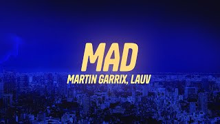 Martin Garrix & Lauv - MAD (Lyrics)
