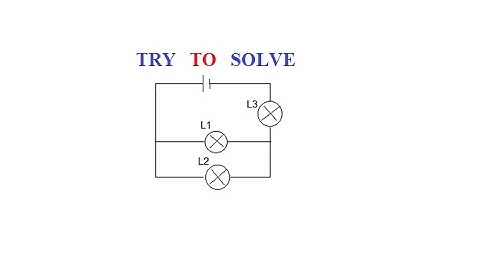 35] Three identical lamps Which of the following statements about the brightness of lamps is correct