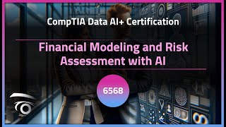 Financial Modeling and Risk Assessment with AI | Exclusive Lesson