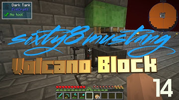 Minecraft Volcano Block modded Ep 14 Blood Infuser, Caminite, Plum and squeezer automation