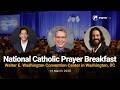 LIVE | National Catholic Prayer Breakfast | March 19, 2026