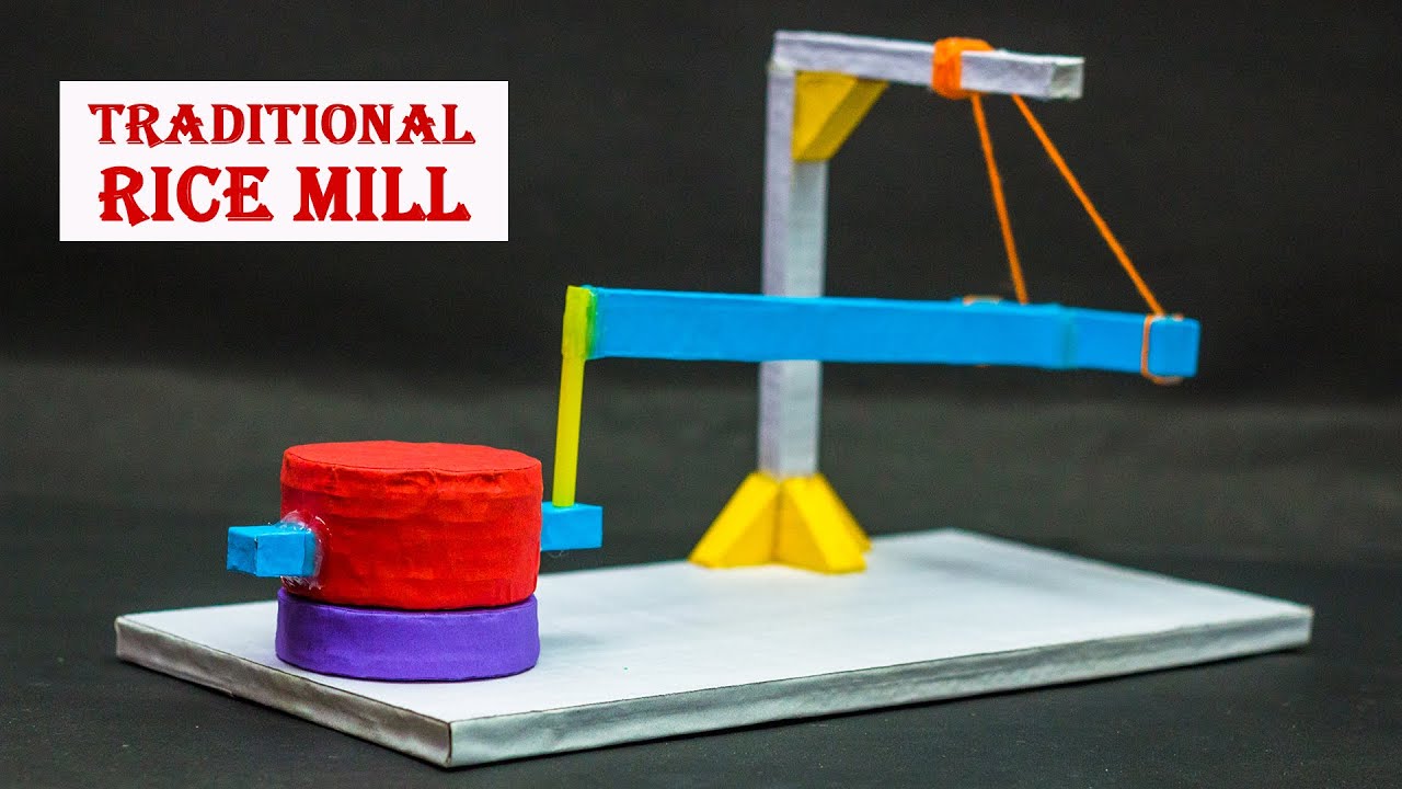 School Projects | Traditional Rice Mill - YouTube