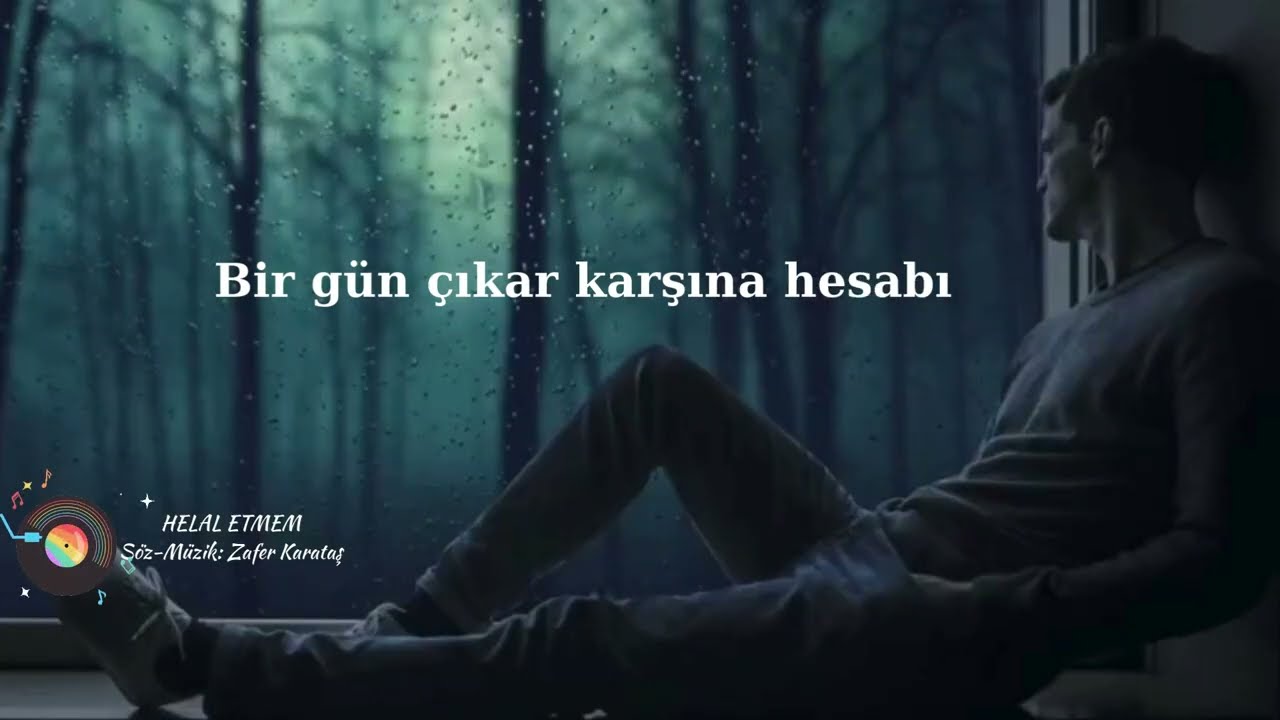 HELAL ETMEM | Söz ve Müzik: Zafer KARATAŞ #kamuranakkor  #ebrugündeş