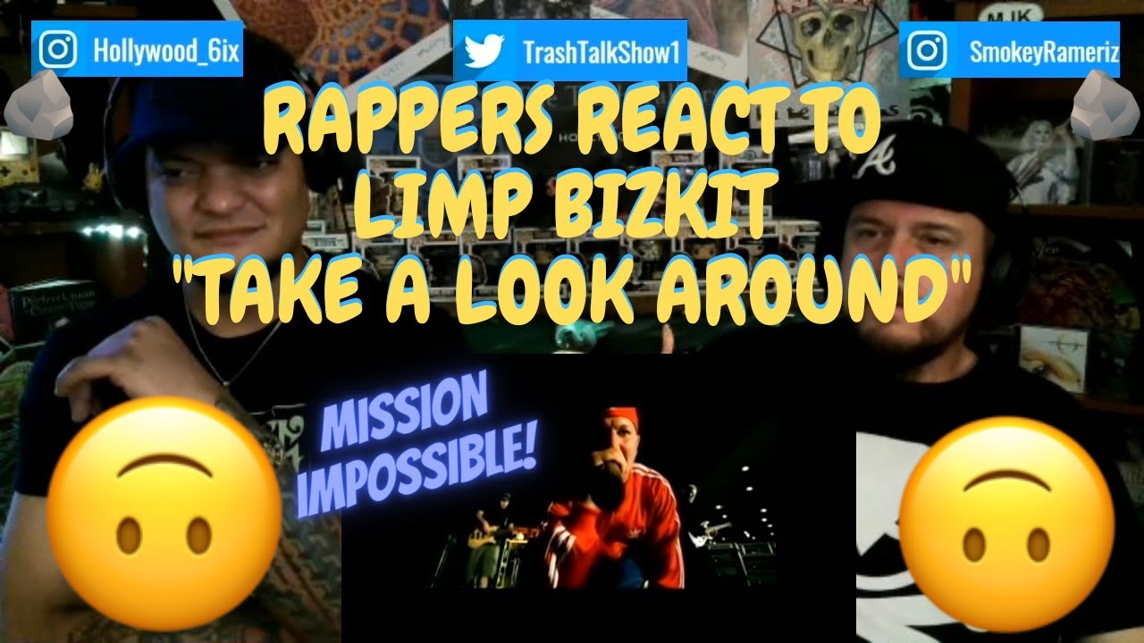 Rappers React To Limp Bizkit "Take A Look Around"!!!