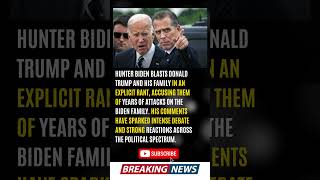 🚨 HUNTER BIDEN BLASTS DONALD TRUMP AND HIS FAMILY IN AN EXPLICIT RANT, ACCUSING THEM OF YEARS