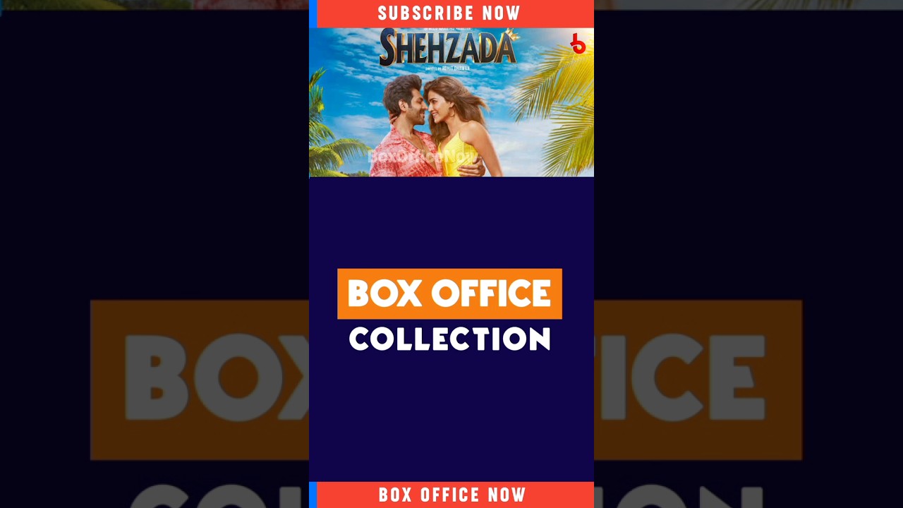 Shehzada Box Office Collection 