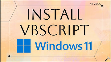 Install VBSCRIPT in Windows 11
