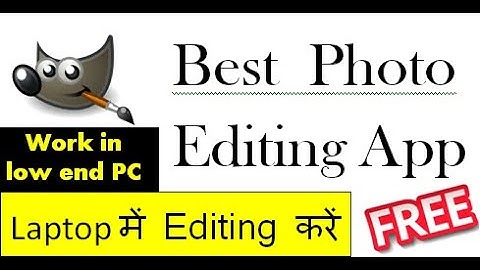 best photo editing software for pc // how to download gimp in laptop