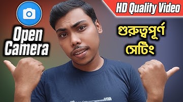 Open Camera Settings For YouTube Videos | Open Camera Settings In Bangla