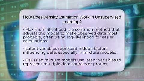 How Does Density Estimation Work In Unsupervised Learning? - The Friendly Statistician