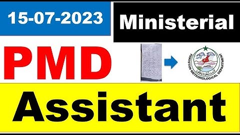 PMD Assistant Ministerial complete solved paper held on 15/07/2023