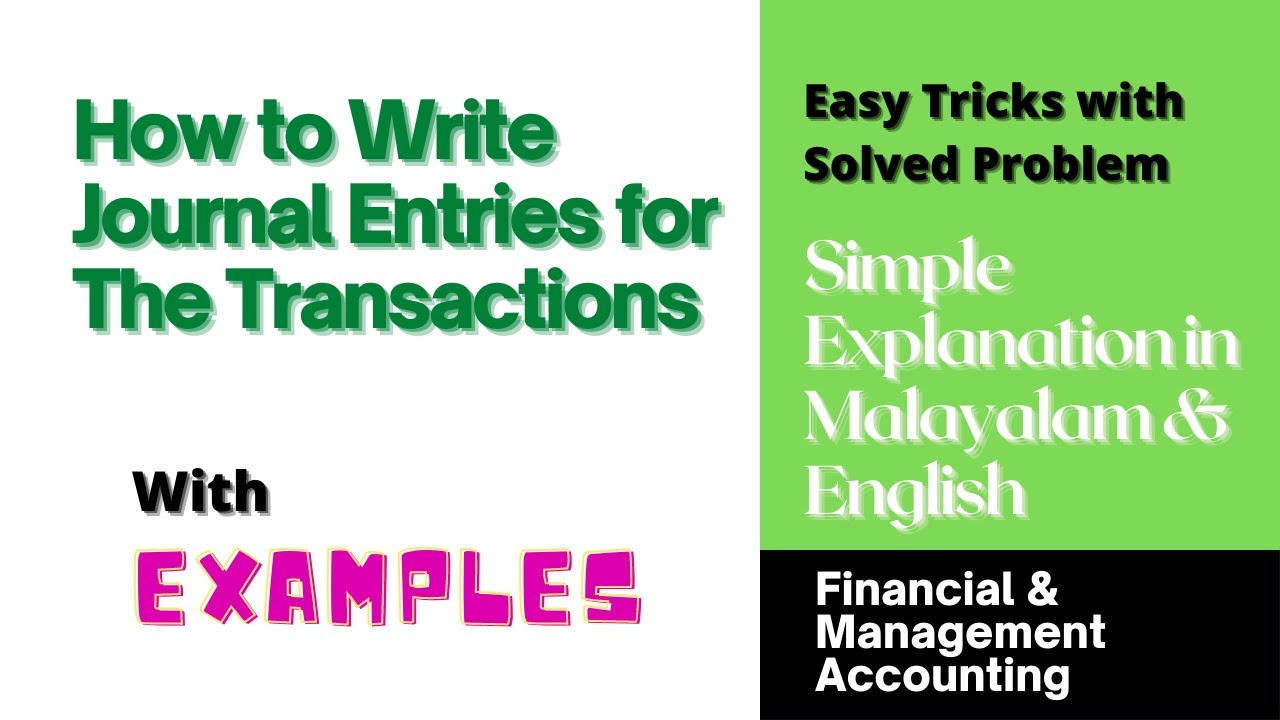 How to Write Journal Entries for the Transactions, Easy Tricks with