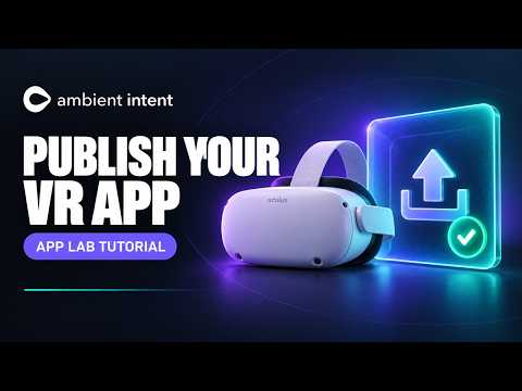 Publish VR App to Oculus App Lab - Unity XR Interaction Toolkit - Advanced VR Tutorials