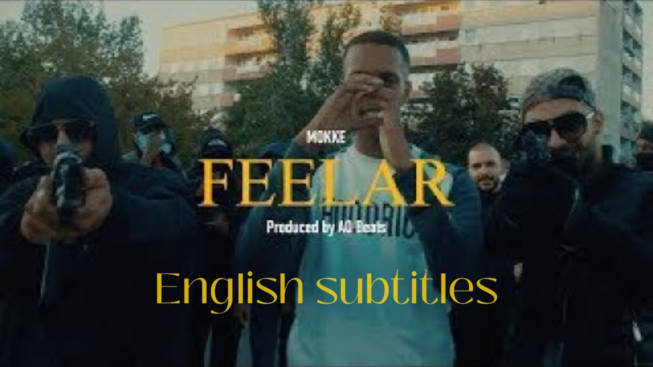 Mokke - Feelar (ENGLISH SUBTITLES) (Musikvideo)