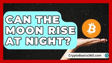 Can the Moon Rise at Night? | Astronomy Made Simple