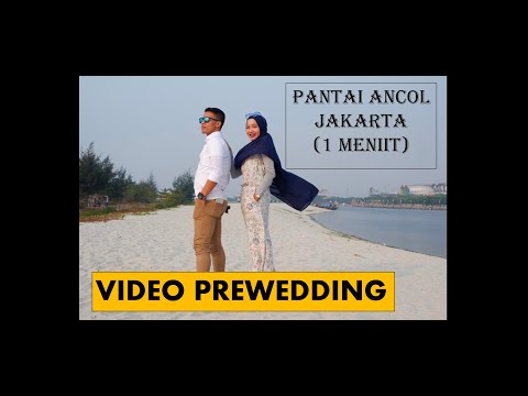 VIDEO PREWEDDING DI PANTAI ANCOL !!! Sederhana tapi bermakna