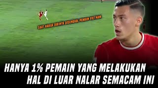 Saat Levelnya Diremehkan Pemain Vietnam Dia Justru Tunjukan Hal Diluar Nalar Untuk Timnas