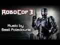 RoboCop 3 | Soundtrack Suite (Basil Poledouris)