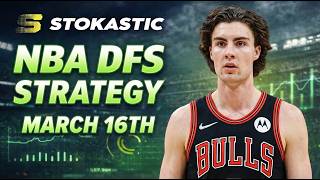 NBA DFS Strategy Monday 3/16/26 | DraftKings &amp; FanDuel NBA Lineup Picks