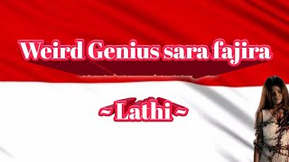 Weird Genius - Lathi (ft. Sara Fajira) ~Lyrics Video