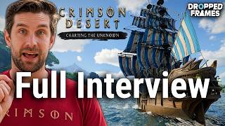 Will Powers Crimson Desert Charting The Unknown Full Interview!