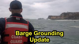 High Surf Delays Response to San Juan Barge Grounding