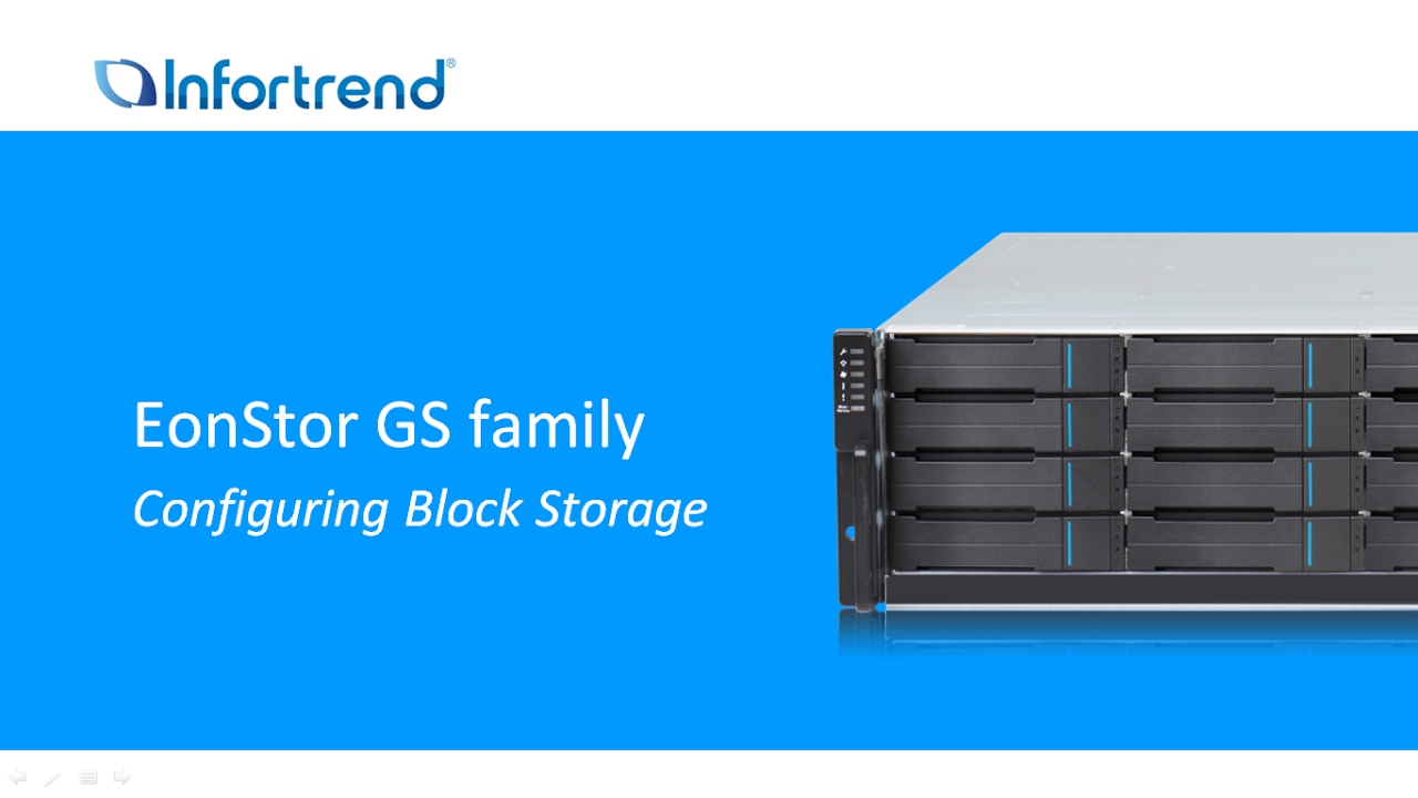EonStor GS - Configuring Block Storage