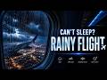 3 Hours of Rain & Airplane Sounds for Deep Sleep ✈️🌧️