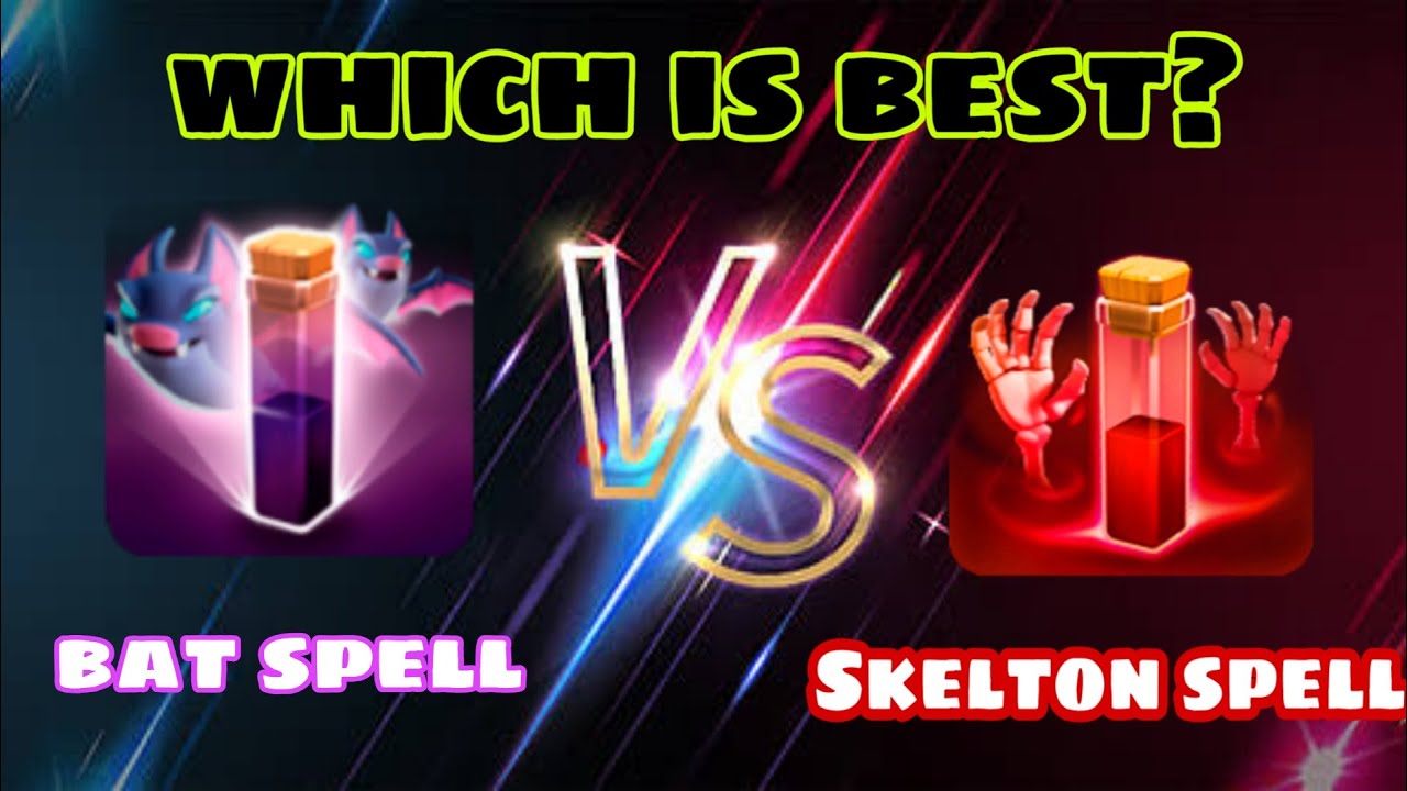 Bat Spell VS Skeleton Spell | Clash of clans | Clash hacker - YouTube