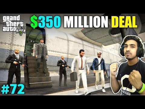 350 MILLION DOLLAR DEAL WITH MAFIA   GTA V GAMEPLAY  72