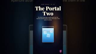 Portal 2 - An Aperature Labs Classic