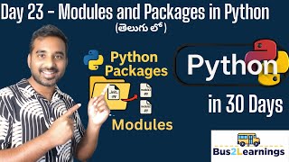 Famous Python | Modules and Packages in Python in Telugu | Day 23 | 30 days python (Telugu) Net Worth