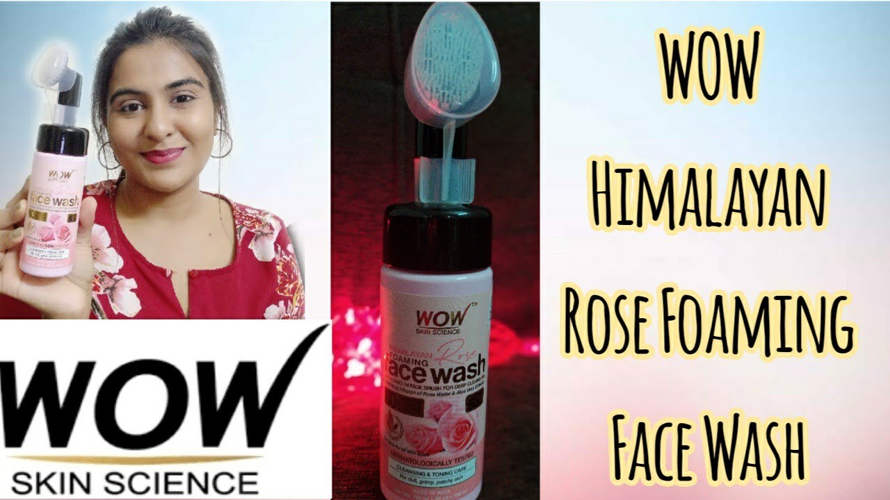 Wow Skin Science Himalayan Rose Foaming Face Wash Review Honest