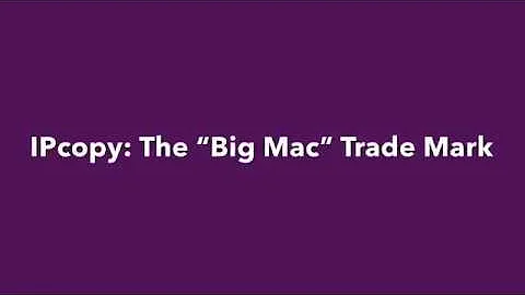 Big Mac Trade Mark: Supermac’s v McDonald’s