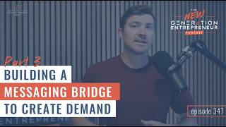 Building a Messaging Bridge To Create Demand - Part 3