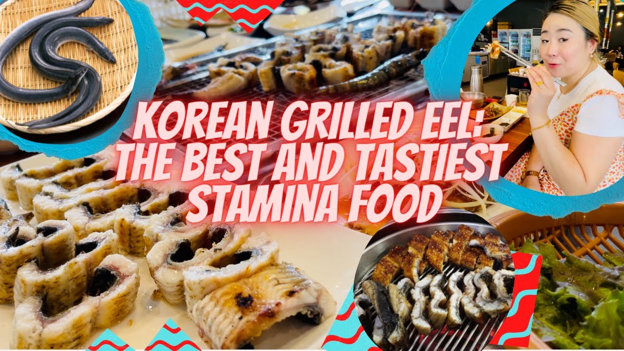 Korean Grilled Eel 장어 The Best and Tastiest Stamina Food (Korean