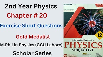 2nd year physics chapter 20 exercise short questions | MATH BY RANA HASSAN ALI