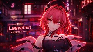 Arknights: Endfield | Laevatain Edit | graur — i don't belong here