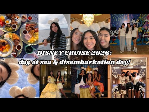 DISNEY CRUISE 2026: Day At Sea & Disembarkation Day!