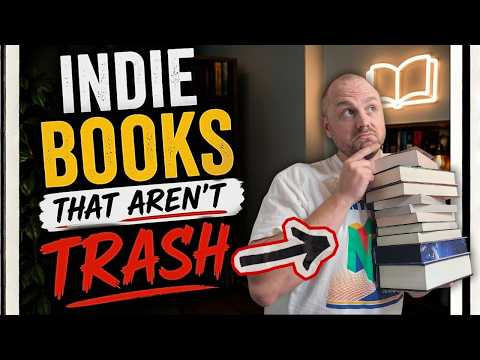 Indie Books That Aren't Trash