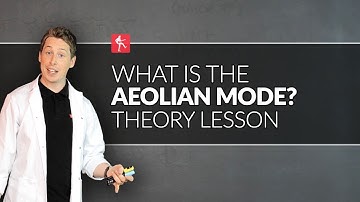 What Is The Aeolian Mode? Guitar Theory Lesson