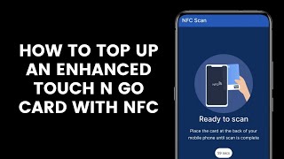 How to Top Up an Enhanced Touch n Go card with NFC in the TNG eWallet App