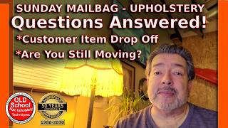 Lessons Learned Upholstery Comment Questions Answered – Sunday Mailbag Ep. 2