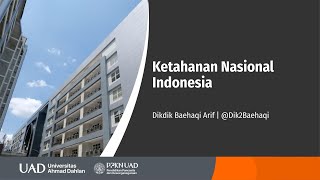 KETAHANAN NASIONAL INDONESIA | Seri Kuliah Pendidikan Kewarganegaraan