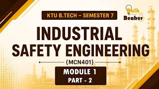 INDUSTRIAL SAFETY ENGINERING | MODULE 1 | PART 2