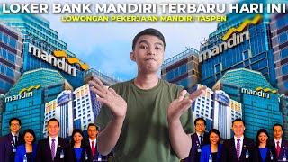 Lowongan Kerja Bank Mandiri 2022 - Lowongan Pekerjaan Mandiri Taspen - Lowongan Kerja Mandiri Taspen